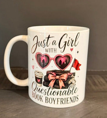 Just a Girl with Questionable Book Boyfriends 11 oz Ceramic Coffee Mug